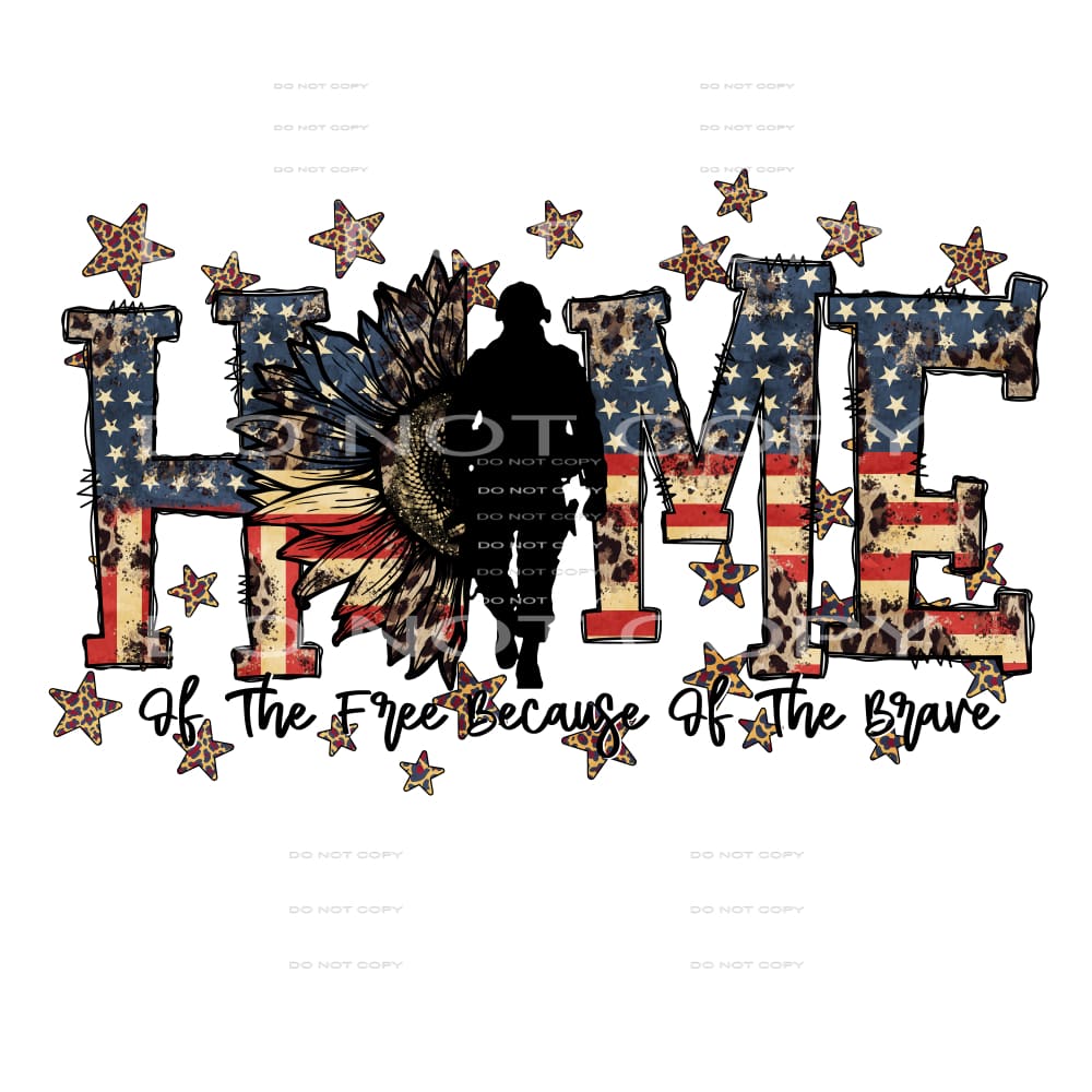 Home Of The Free #5397 Sublimation transfers - Heat Transfer