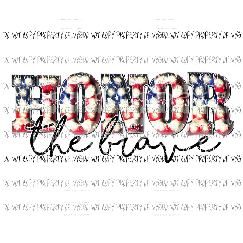 Honor The Brave Sublimation transfers Heat Transfer