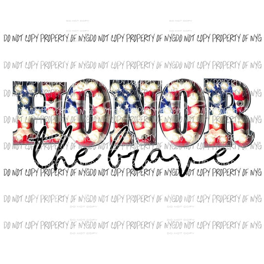 Honor The Brave Sublimation transfers Heat Transfer