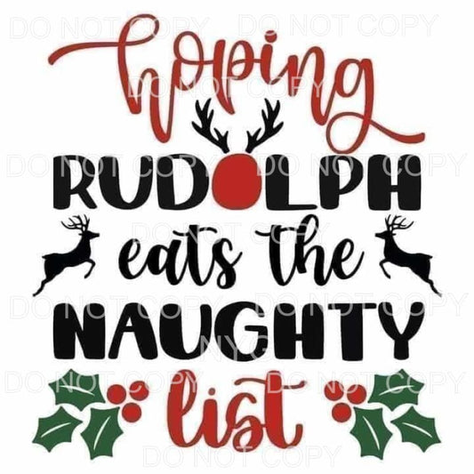 Hoping Rudolph Eats The Naughty List Reindeer #1805 