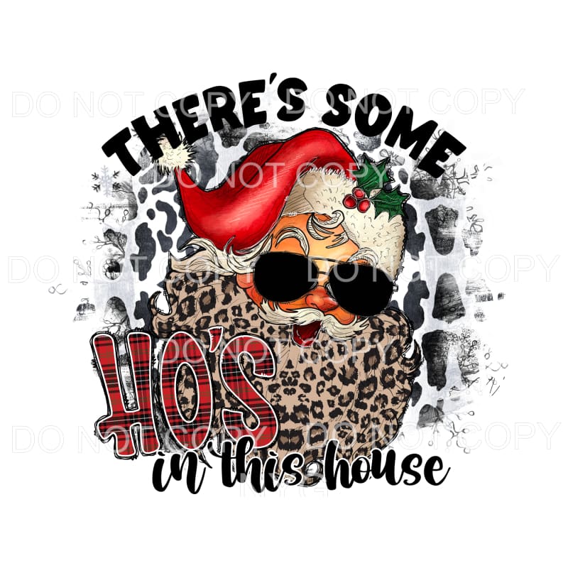 Hos in this house Santa # 9066 Sublimation transfers - Heat 