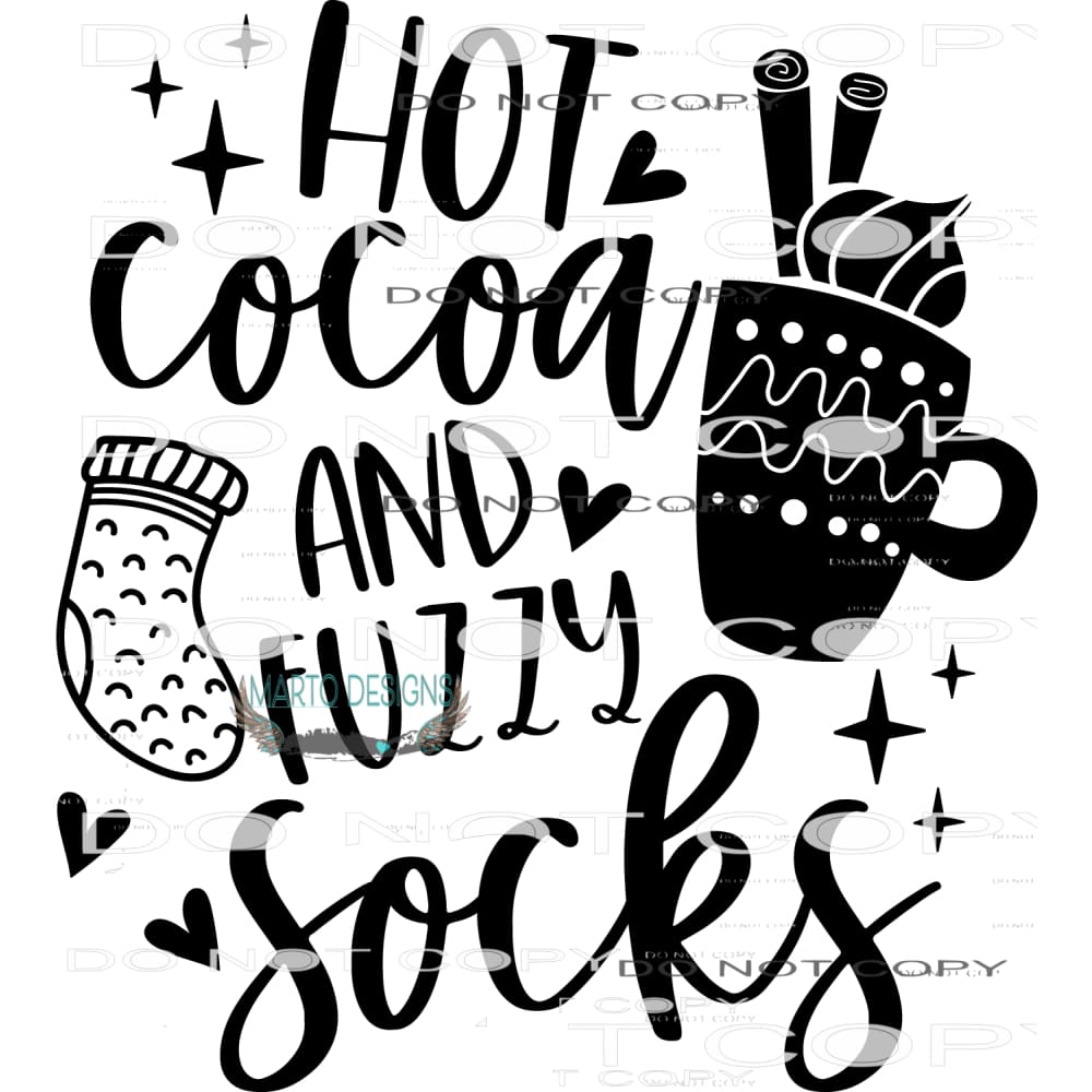 Hot Cocoa And Fuzzy Socks #7962 Sublimation transfers - Heat