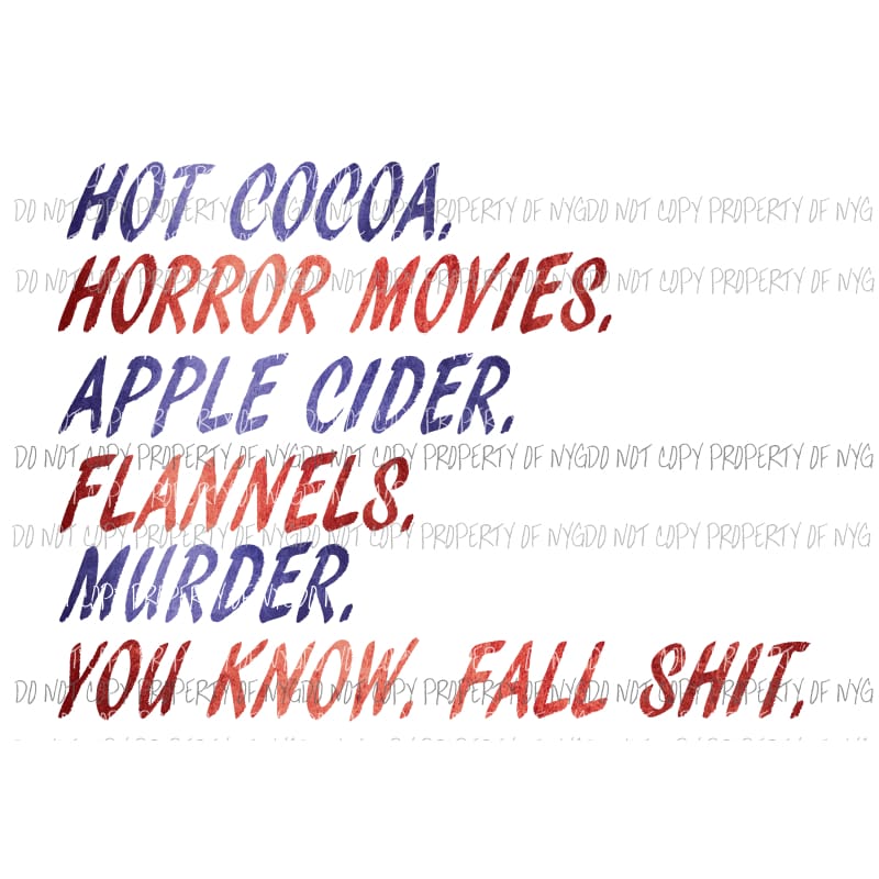 hot cocoa fall shit Sublimation transfers Heat Transfer