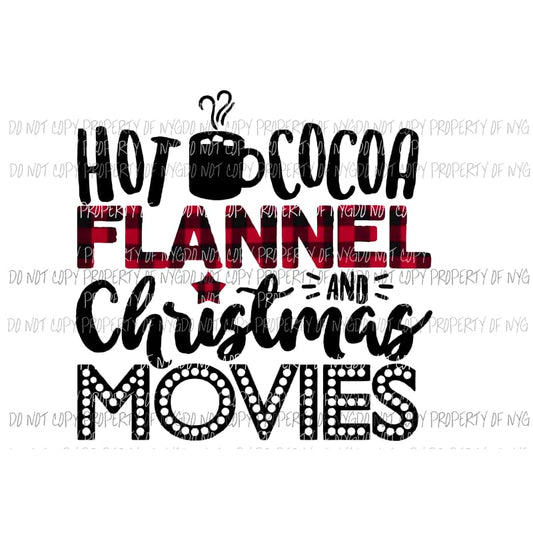 hot cocoa flannel and Christmas movies Sublimation transfers Heat Transfer