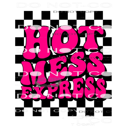 Hot Mess Express #8237 Sublimation transfers - Heat Transfer