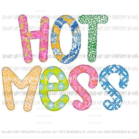 Hot Mess multi patterns Sublimation transfers Heat Transfer