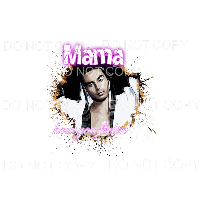 How You Feelin Mama Rio Good Girls #3 Sublimation transfers 