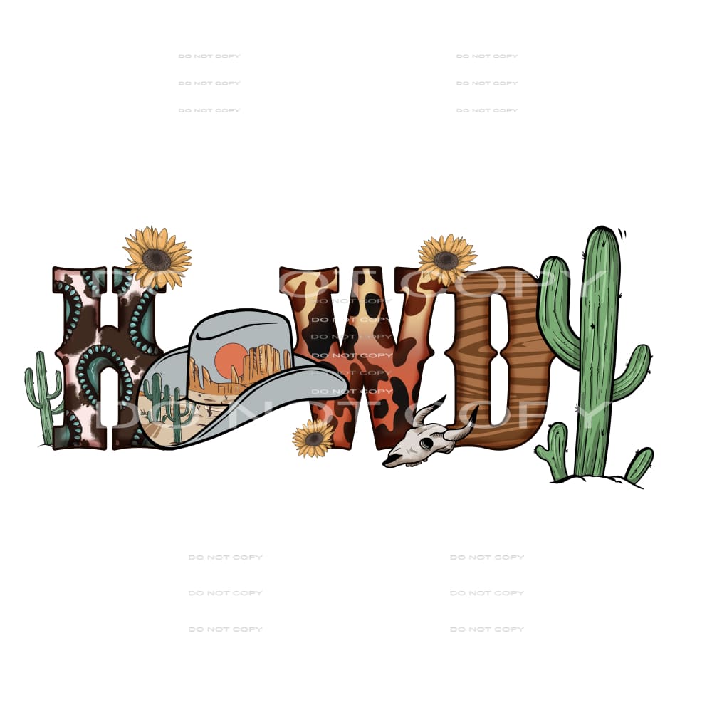 Howdy #5675 Sublimation transfers - Heat Transfer Graphic