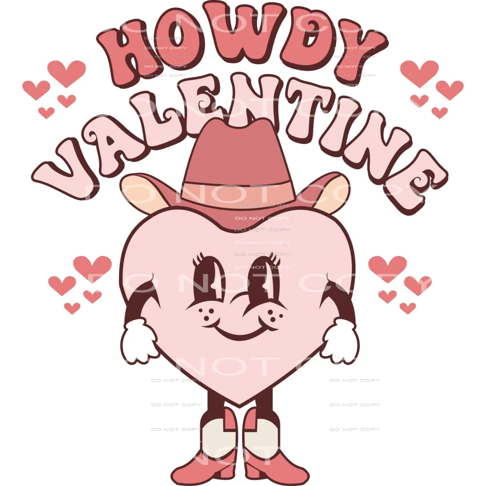 Howdy Valentine # 2320 Sublimation transfers - Heat Transfer
