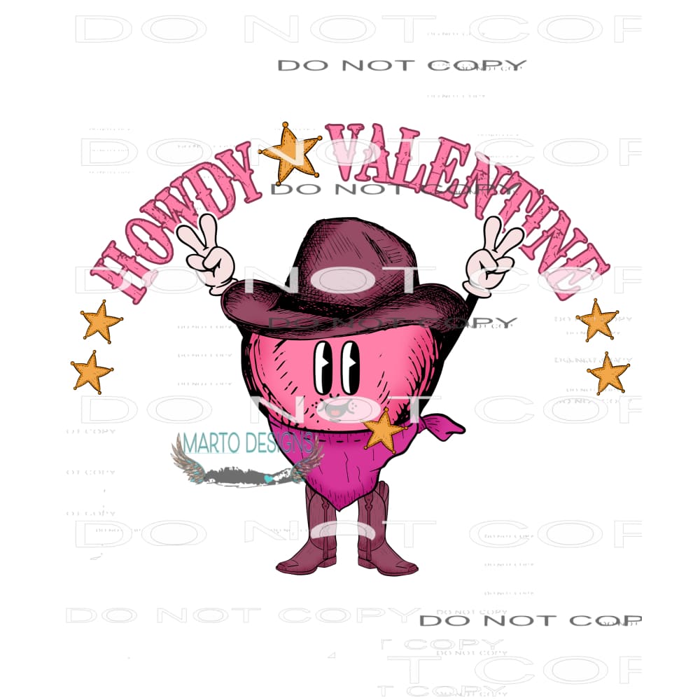 Howdy Valentine #9043 Sublimation transfers - Heat Transfer