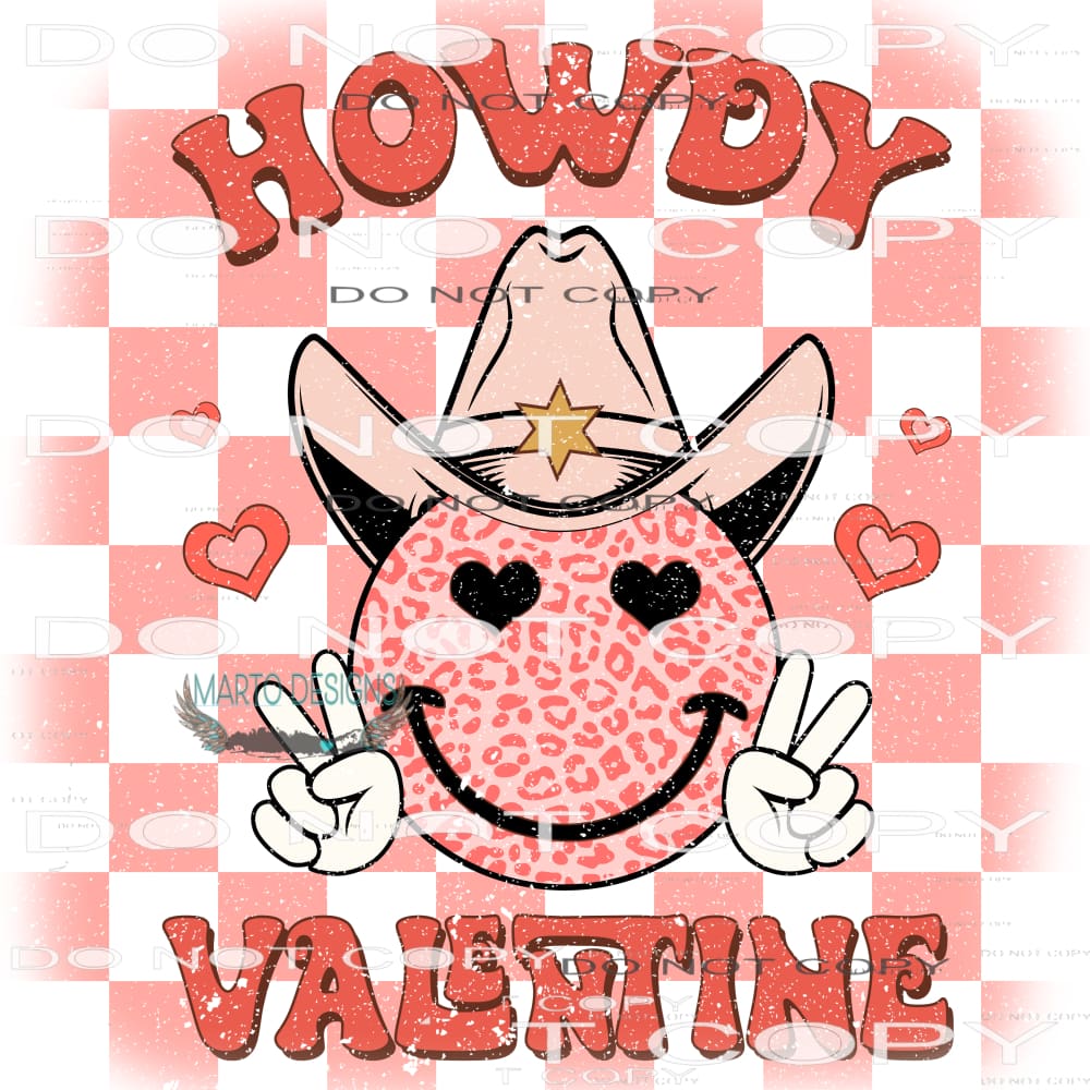 Howdy Valentine #9063 Sublimation transfers - Heat Transfer