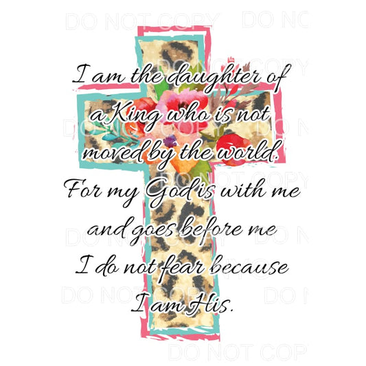 I Am The Daughter Of A King Leopard Floral Cross Sublimation