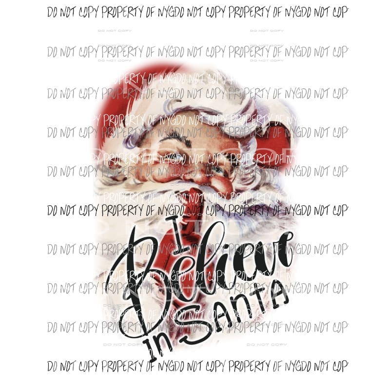 I Believe In Santa Sublimation transfers Heat Transfer