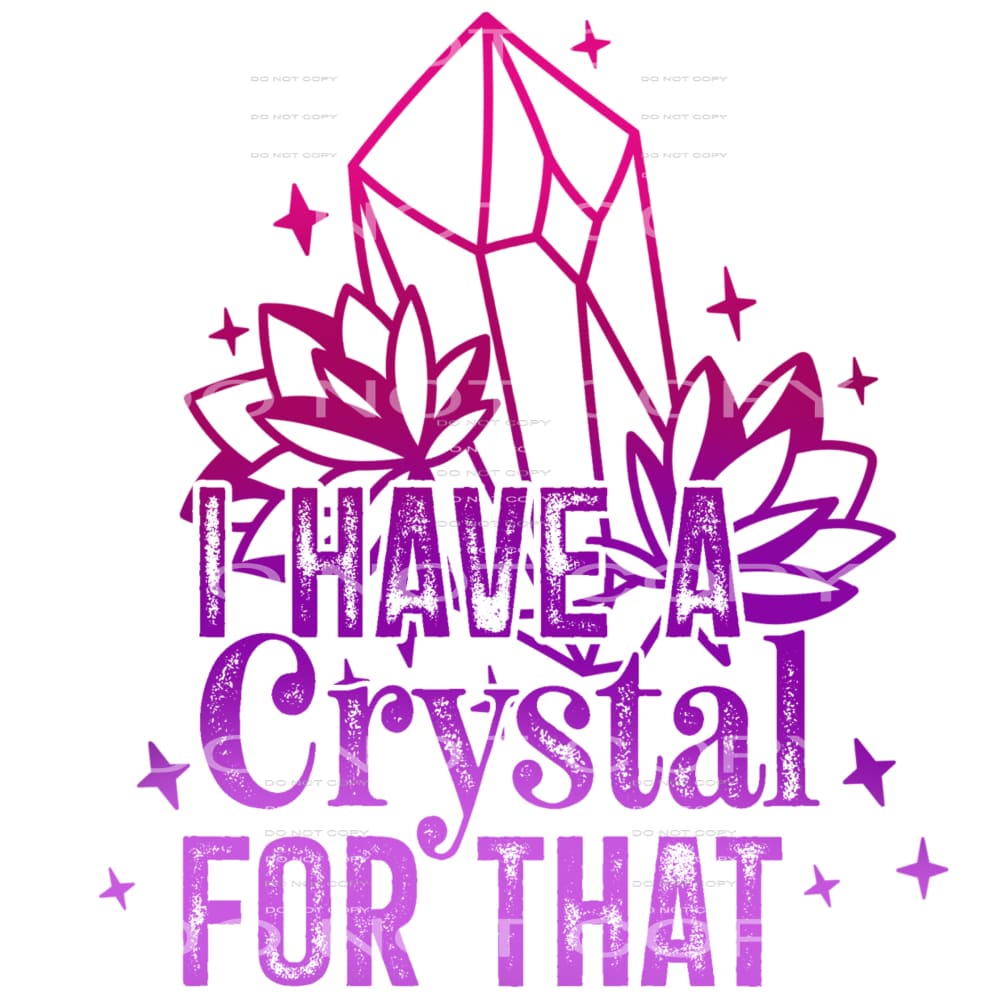I have a crystal for that #4575 Sublimation transfers - Heat