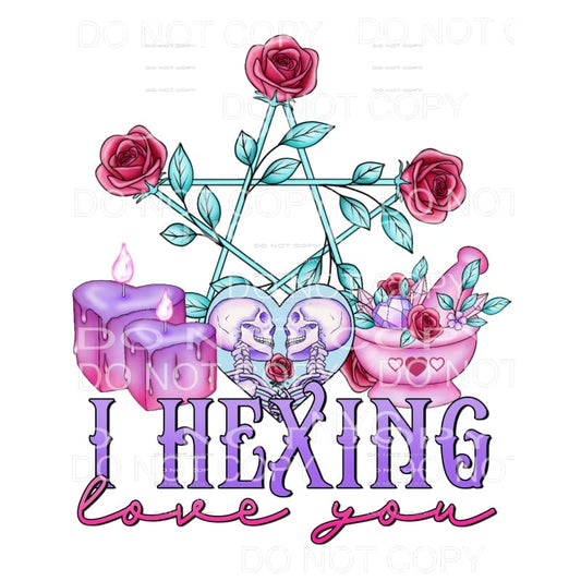 I Hexing Love You Flowers Candles Skeletons Mortar 