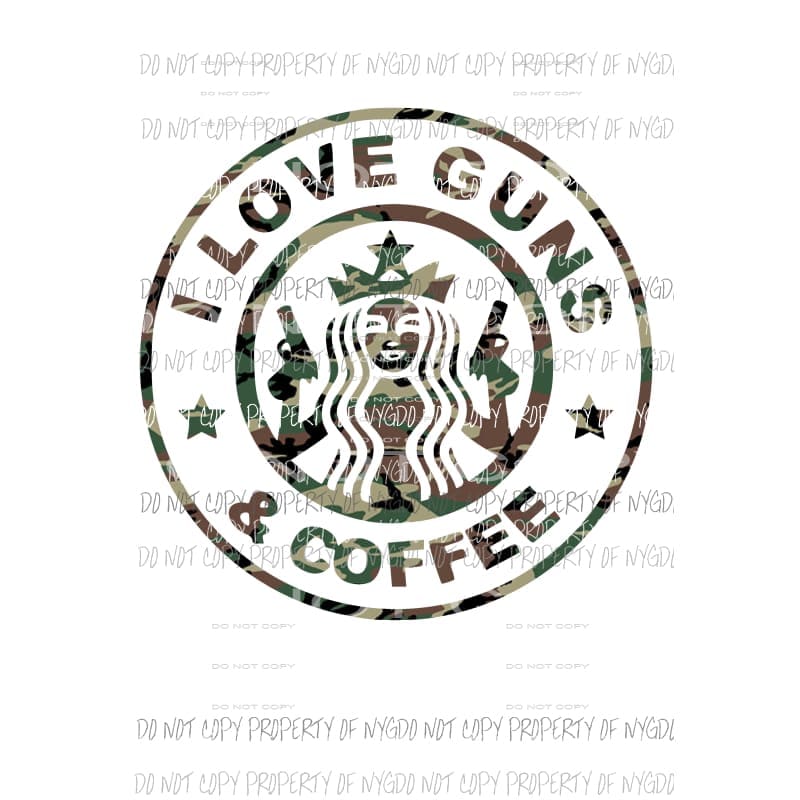 I Love Guns and Coffee #2 camo Sublimation transfers Heat Transfer