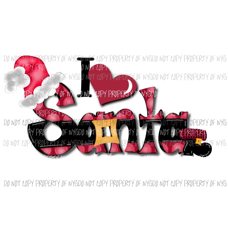 I Love Santa Hat Heart Boot Christmas Sublimation transfers Heat Transfer