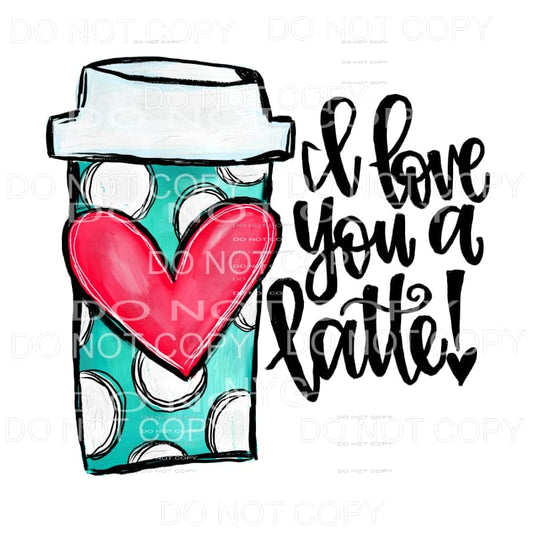 I Love You A Latte Teal Polka Dot Cup Red Heart Valentines 