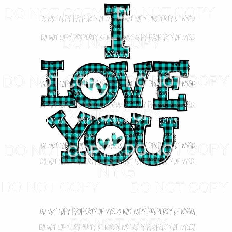 i love you plaid 21 Sublimation transfers Heat Transfer