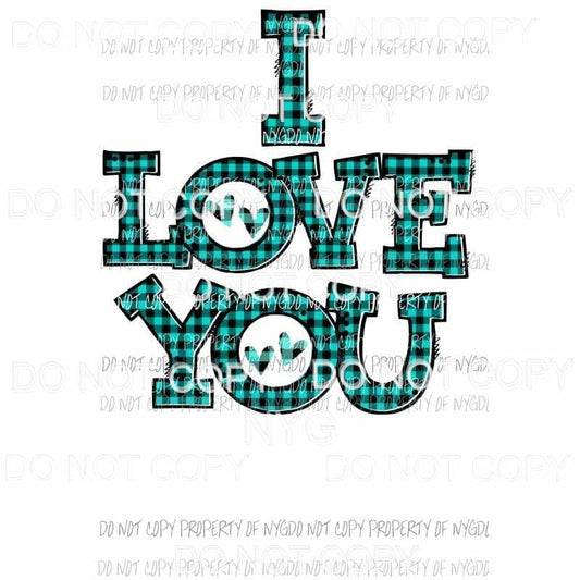 i love you plaid 21 Sublimation transfers Heat Transfer
