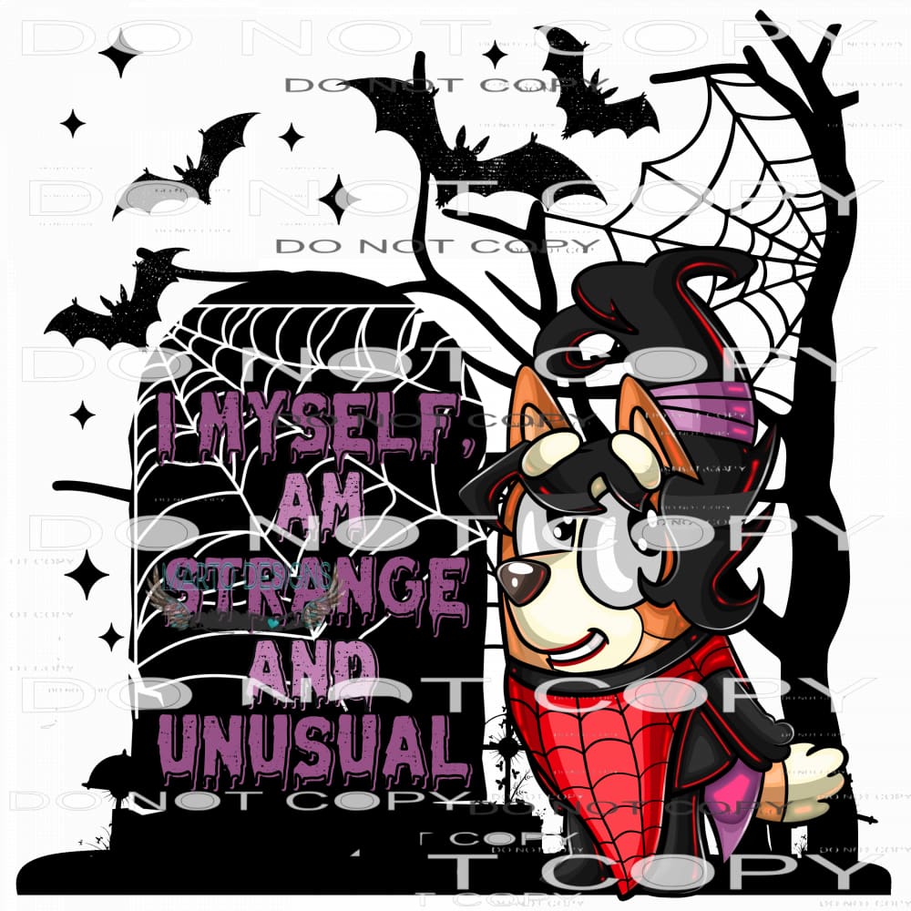 I Myself Am Strange And Unusual #7608 Sublimation transfers