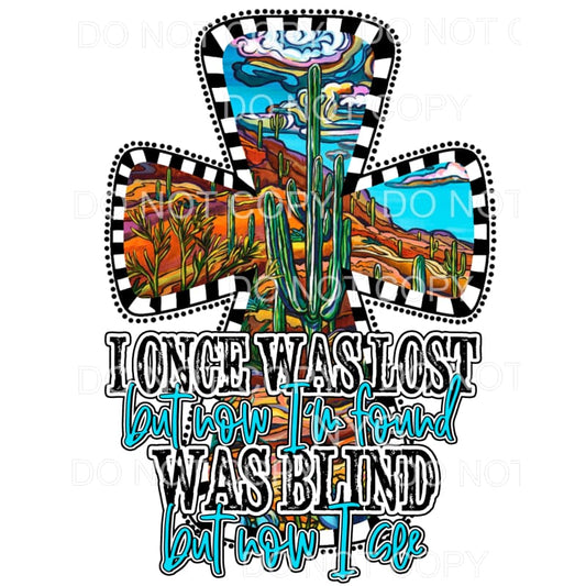 I Once Was Lost Desert Scene Cross Sublimation transfers - 