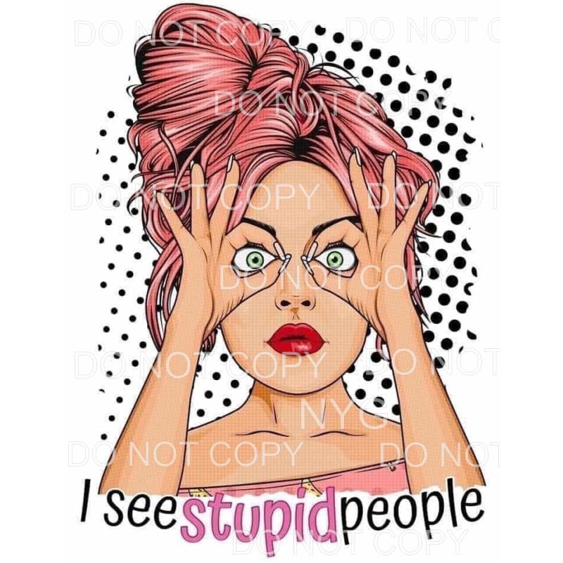 I See Stupid People Girl Holding Hands To Eyes Mimick 