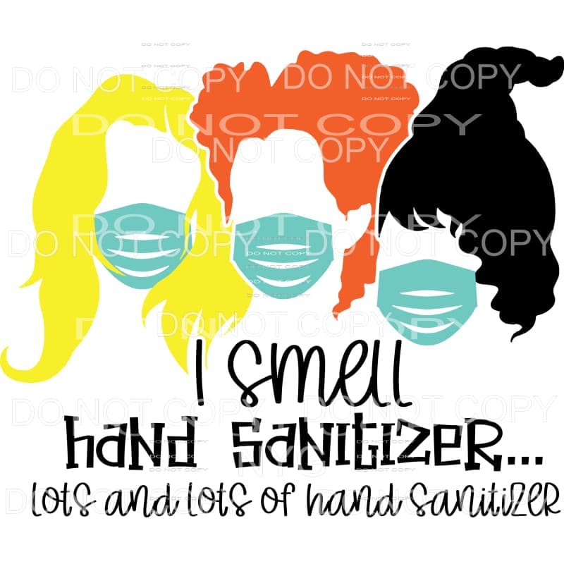 I Smell Hand Sanitizer Masks Hocus Pocus Sublimation 