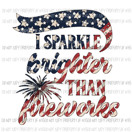 I sparkle brighter sublimation transfer Heat Transfer