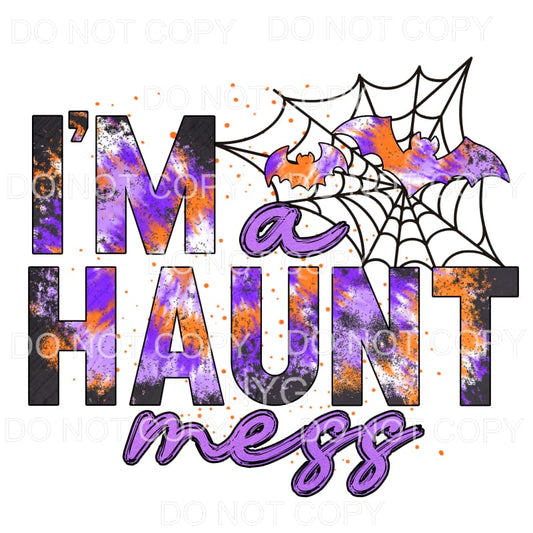 I’m A Haunt Mess Orange Purple Tie Dye Bats Spider Web #371 