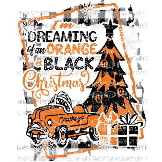 Im Dreaming of an Orange Black Christmas OSU Cowboys pedal car buffalo plaid frame Sublimation transfers Heat Transfer