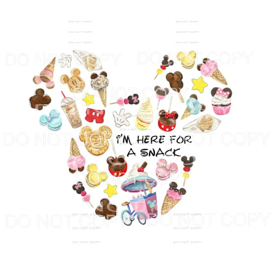 I’m here for the snacks Disney # 2 Sublimation transfers - 