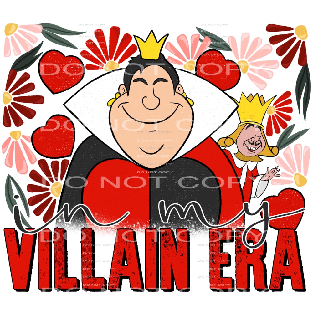 In my villain era # 1017 - Heat Transfer Graphic Tee -