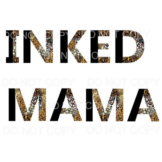 Inked Mama #3 Sublimation transfers - Heat Transfer