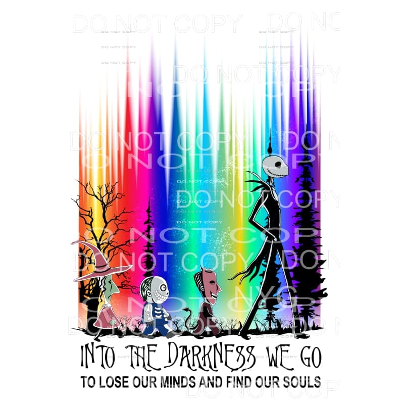 into the darkness we go nightmare Sublimation transfers - 
