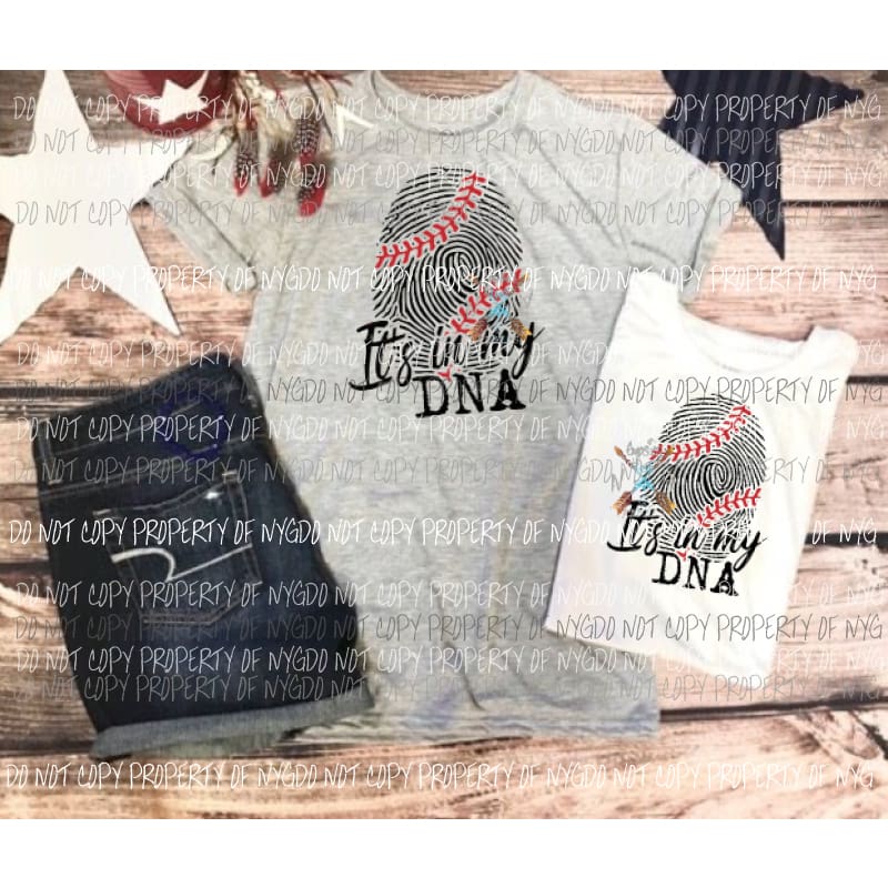 Its in my DNA baseball sublimation transfer Heat Transfer