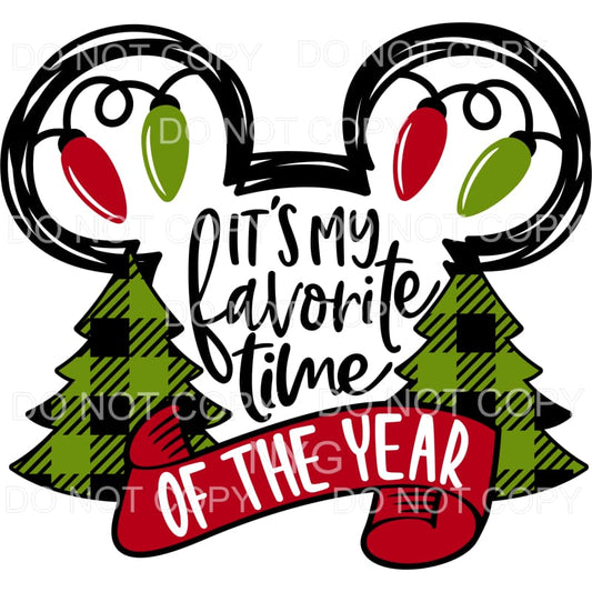 It’s My Favorite Time Of The Year Mickey Sublimation 