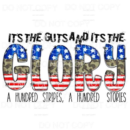 It’s The Guts And It’s The Glory Camo Flag #1630 Sublimation