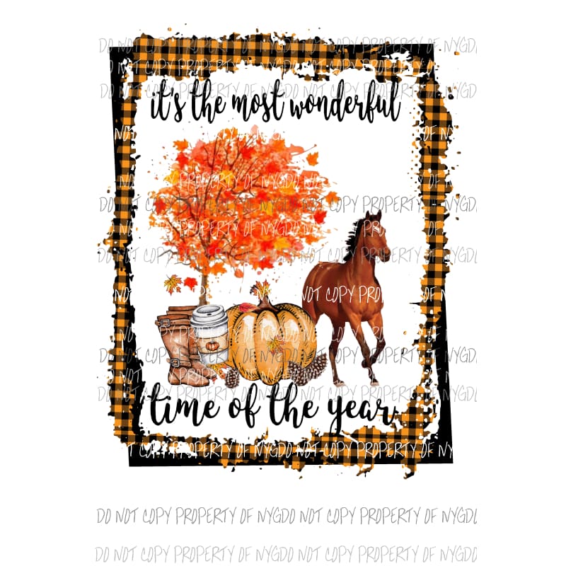 Its the most wonderful time of the year fall horse brown 1 Sublimation transfers Heat Transfer