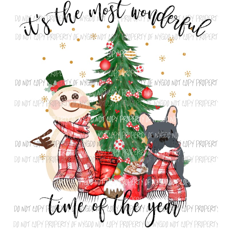 Its The Most Wonderful Time of the year frenchie dog Sublimation transfers Heat Transfer