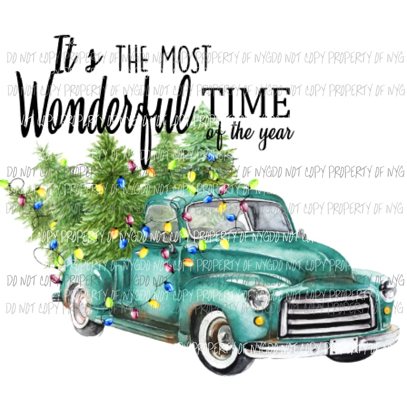 Its the most wonderful time of the year NO SNOW Turquoise truck Sublimation transfers Heat Transfer
