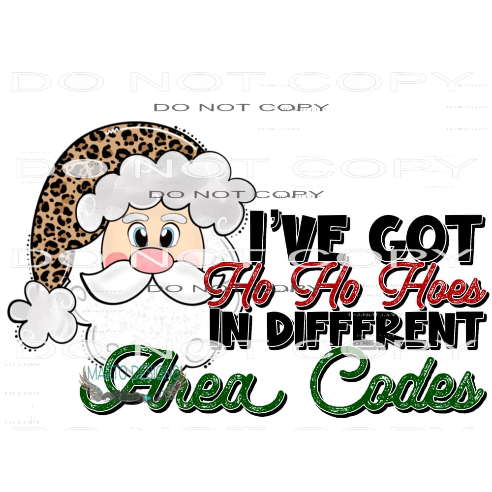 I’ve Got The Ho Ho Hoes In Diffrent Area Codes #8461