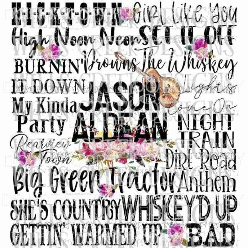 Jason aldean songs Sublimation transfers Heat Transfer