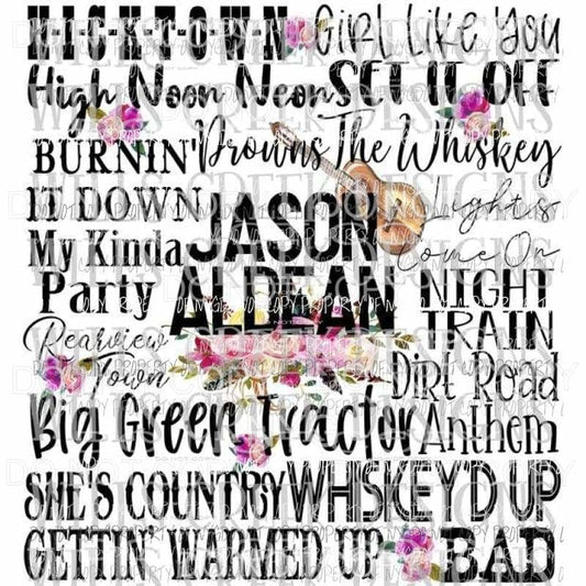 Jason aldean songs Sublimation transfers Heat Transfer