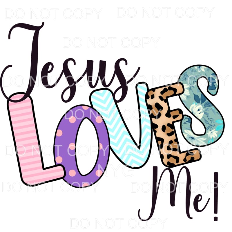 Jesus Loves Me Sublimation transfers - Heat Transfer