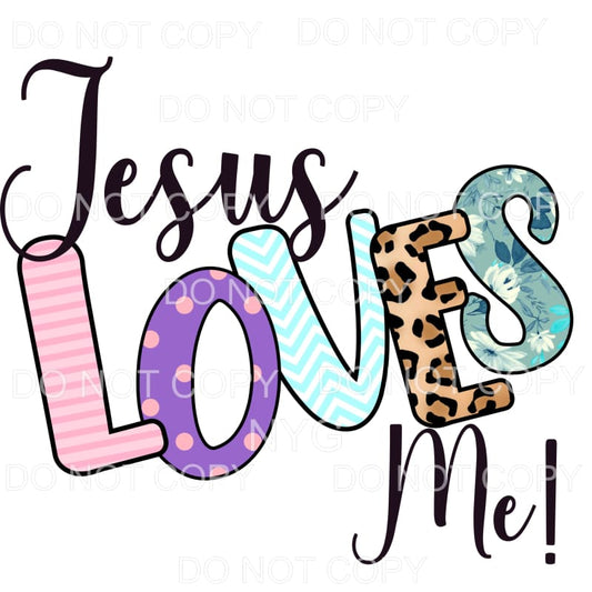 Jesus Loves Me Sublimation transfers - Heat Transfer