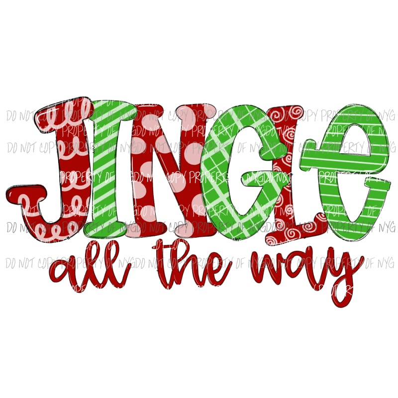 jingle all the way 2 Sublimation transfers Heat Transfer