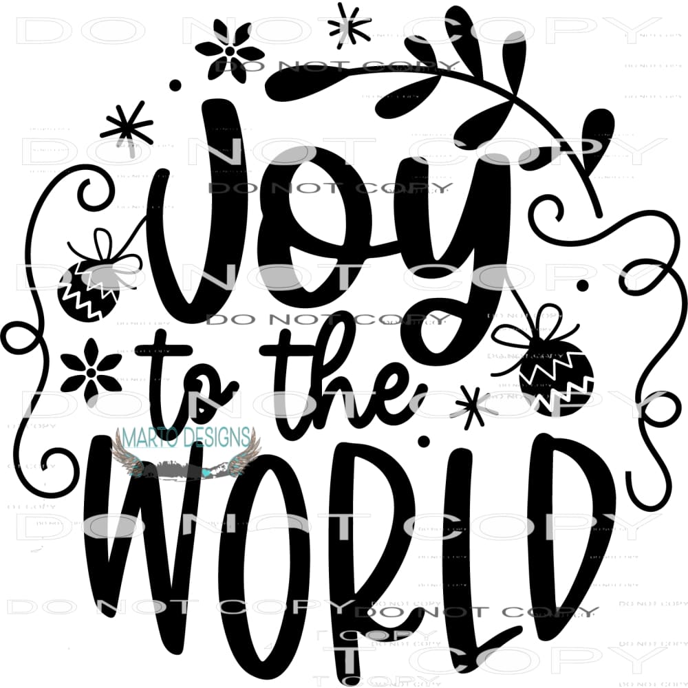 Joy To The World #7987 Sublimation transfers - Heat Transfer