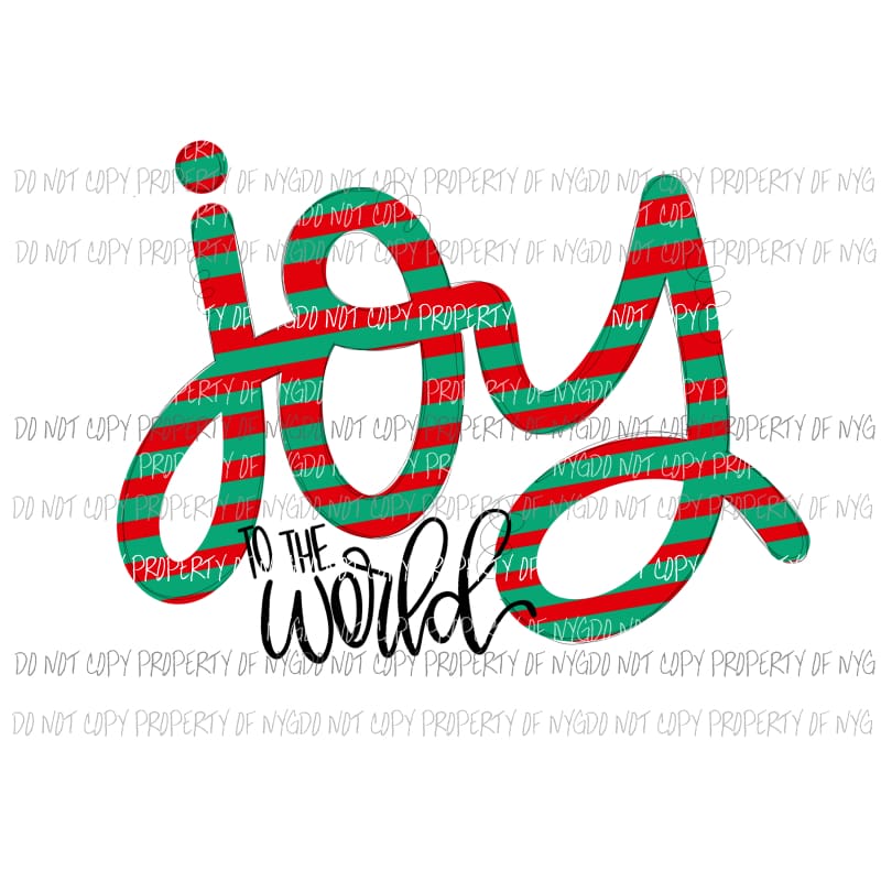 Joy To The World red green stripes Sublimation transfers Heat Transfer