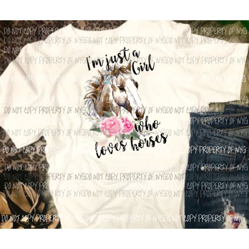 Just a girl who loves horses 2 sublimation transfers Heat Transfer